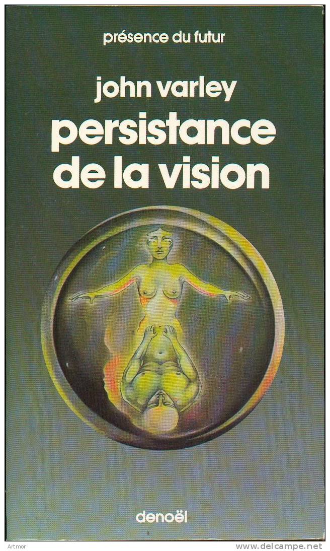 PRESENCE DU FUTUR N° 277 - EO 1979 - VARLEY - PERSISTANCE DE LA VISION - Présence Du Futur