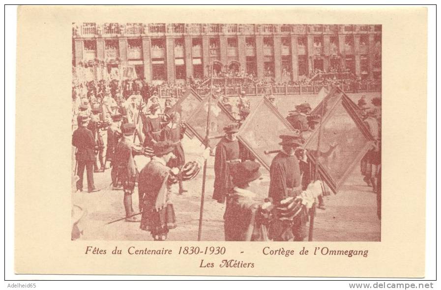 Bruxelles Fêtes Du Centenaire 1830-1930 Cortège De L'ommegang, Les Métiers Ed Coenen, BXL - Fêtes, événements