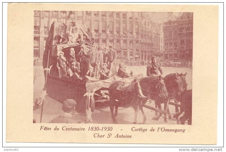 Bruxelles Fêtes Du Centenaire 1830-1930 Cortège De L'ommegang, Char St Antoine Ed Coenen, BXL - Fiestas, Celebraciones