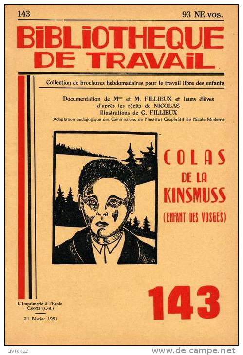 BT N°143 (1951) : Colas De La Kinsmuss (enfant Des Vosges). Bois Gravés, Col De La Rochelotte, Traditions. Freinet. - 6-12 Jahre