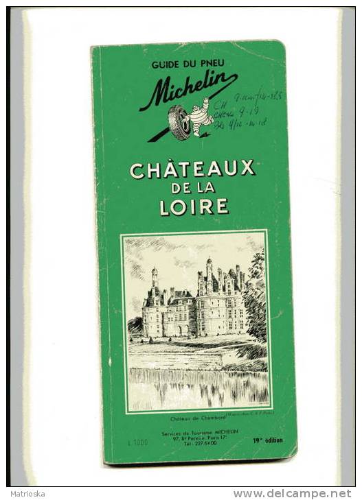 GUIDA MICHELIN -  CHATEAUX DE LA LOIRE  - 19^ EDITION 1966 - Michelin-Führer