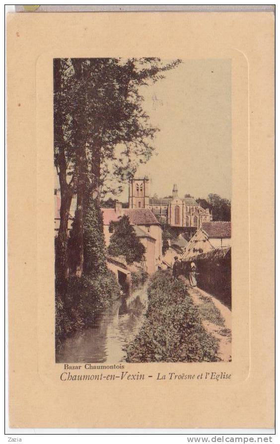 60.049/ CHAUMONT EN VEXIN - La Troësne Et L'église - Chaumont En Vexin