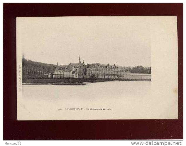 Landerneau Le Couvnt Du Calvaire édit.villard N° 966  Belle Carte Précurseur - Landerneau