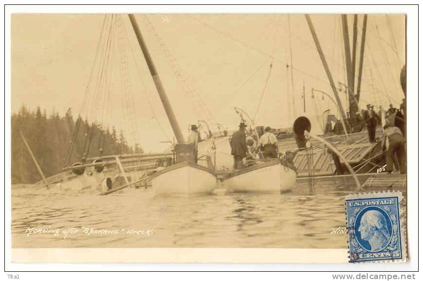C9619 - Morning After "Spokane" Wreck - July 1,1911 - Tourist Steamer  *carte Photo* - Sonstige & Ohne Zuordnung