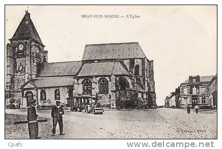 Carte 1910 BRAY SUR SOMME - L'EGLISE -tracteur Et Rouleau à Aplanir ? - Bray Sur Somme