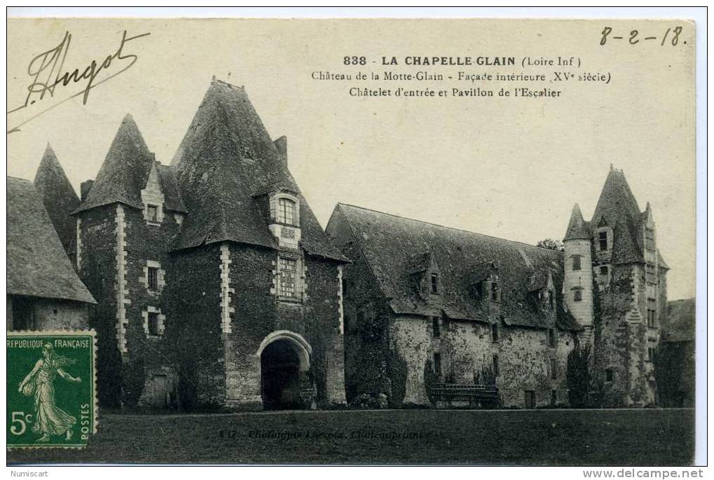 CPA...LA CHAPELLE GLAIN...LE CHATEAU DE LA MOTTE GLAIN...FACADE INTERIEURE...CHATELET D'ENTREE ET PAVILLON DE L'ESCALIER - Autres & Non Classés