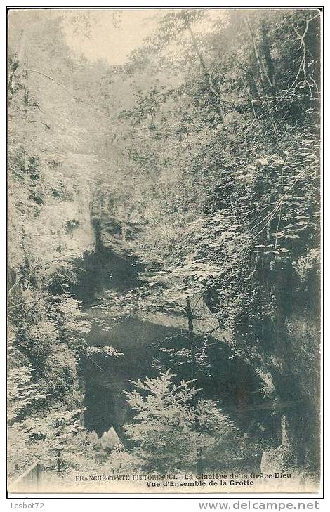 Cpa, Franche-Comté Pittoresque, La Glacière De La Grâce-Dieu, Vue D´ensemble De La Grotte - Franche-Comté