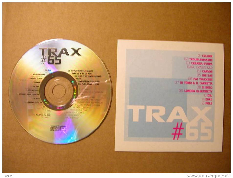 CD PROMO - TRAX N°65 - 2003 - 12 Titres - COLDER - CESARIA EVORIA - TROUBLEMAKERS - CANVAS - DSL - ZORG - POLE - JOE ZAS - Sonstige & Ohne Zuordnung