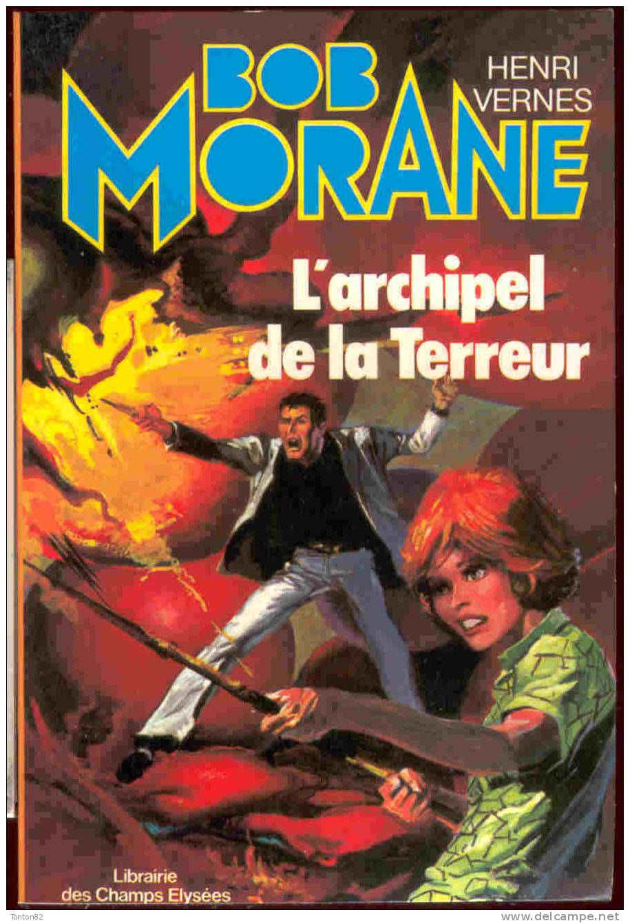Bob Morane  - L´ Archipel De La Terreur  - Henri Vernes - Librairie Des Champs Elysées N° 14 - Aventura