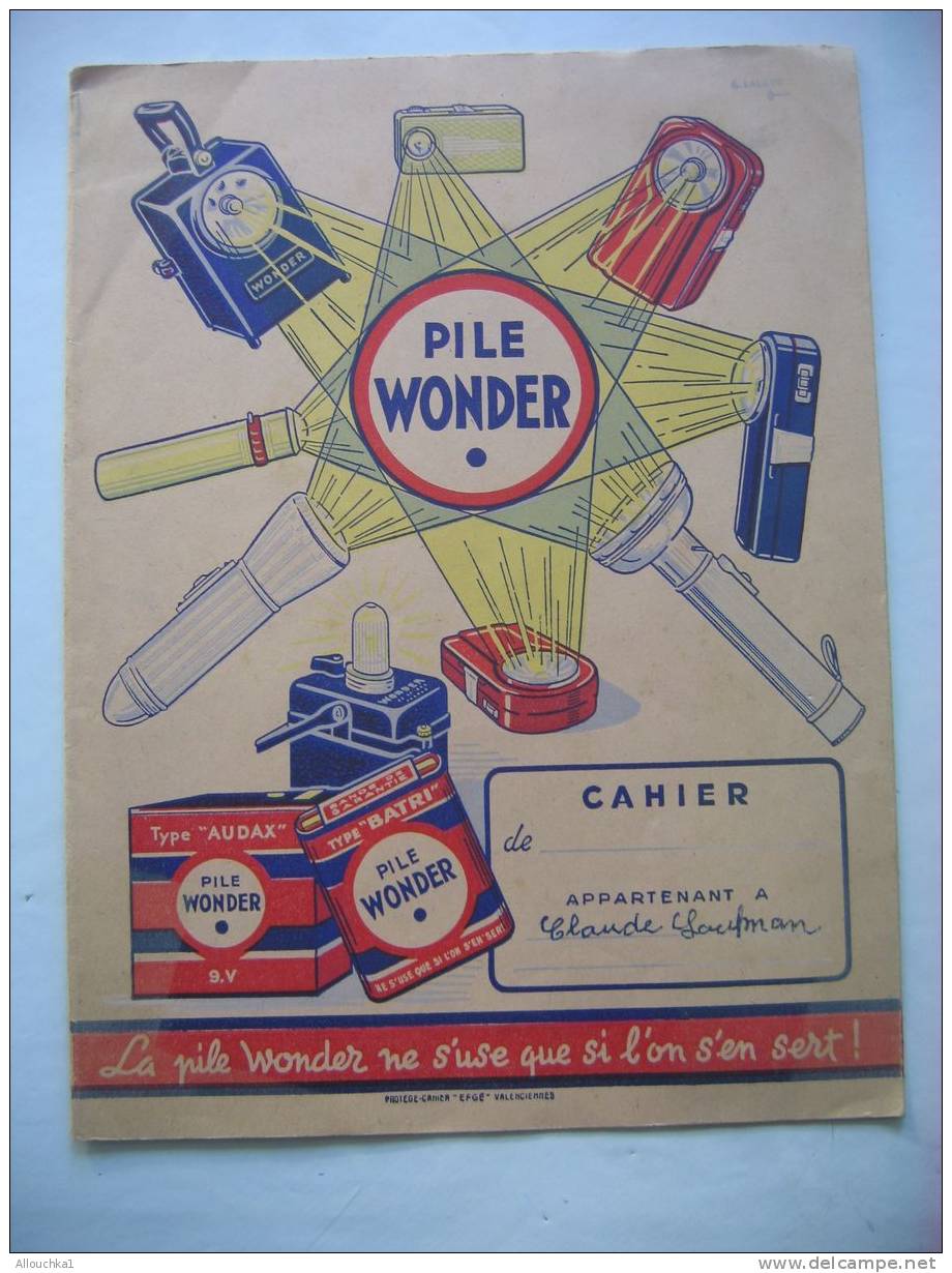 PROTEGE-CAHIER-RECLAME-PI LE  WONDER S'USE QUE SI L'ON S'EN SERT+CARTE FRANCE N° IMMATRICULATION CODIFICATION AUTOMOBILE - Omslagen Van Boeken