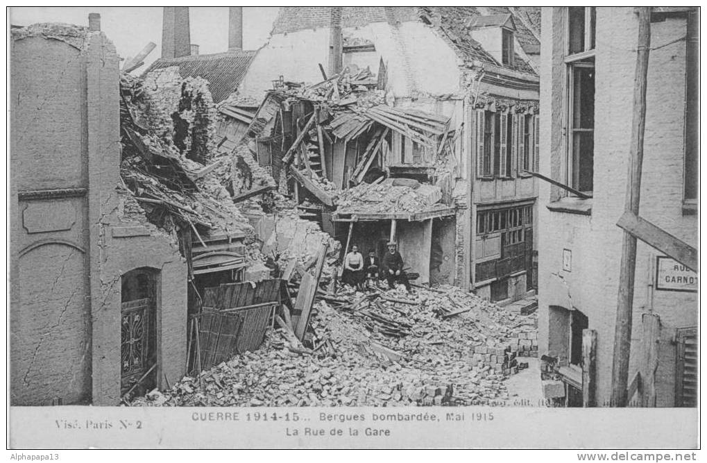 59 BERGUES Rue De La Gare Rue Carnot Bombardement De Mai 1915 - Bergues