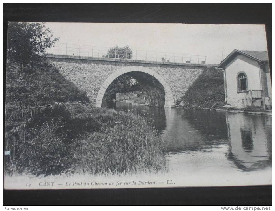 CANY - Le Pont Du Chemin De Fer Sur La Durdent - Non Voyagée - Petite Déchirure  Sur Le Bord Gauche (vour Scan) - Cany Barville