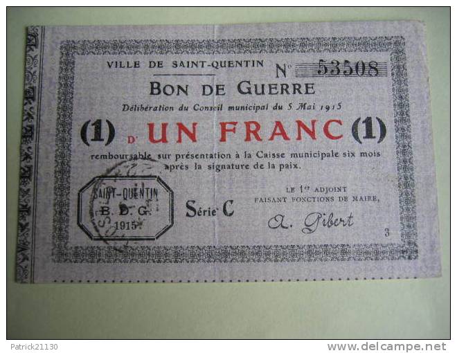 SAINT QUENTIN   BON DE GUERRE 1F SERIE C RARE 1915 - Bonos