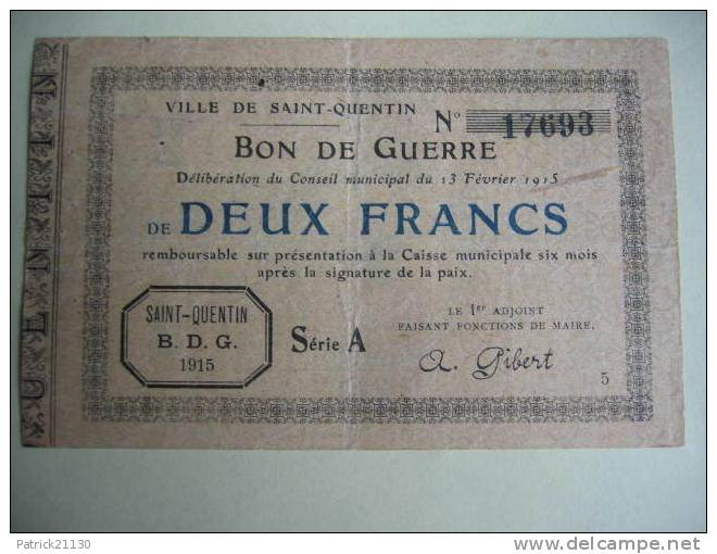 SAINT QUENTIN   BON DE GUERRE 2F SERIE A RARE 1915 - Notgeld