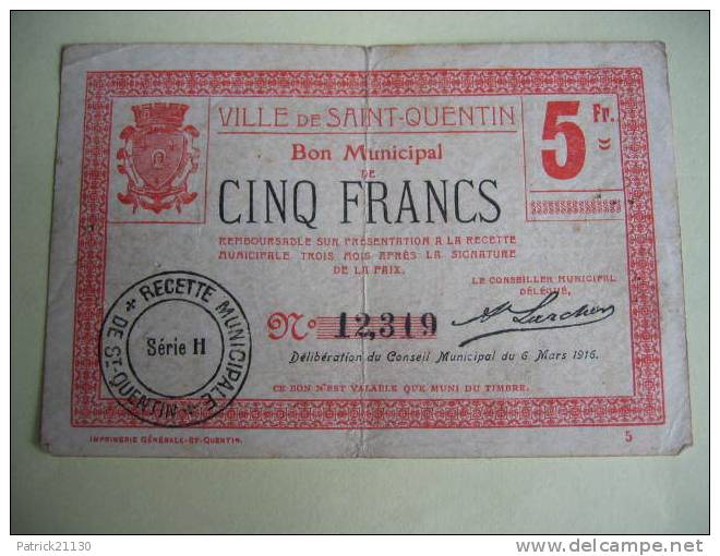 SAINT QUENTIN   BON  DE GUERRE 5F SERIE H RARE 1916 - Notgeld