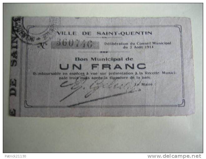 SAINT QUENTIN   BON MUNICIPAL  1F RARE 1914 - Bons & Nécessité