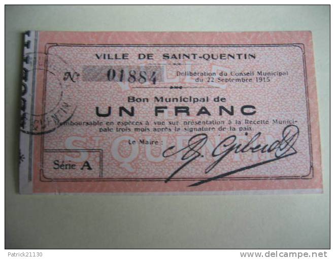 SAINT QUENTIN   BON MUNICIPAL  1F RARE 1914 - Bons & Nécessité