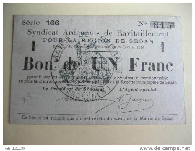 SEDAN   1F  /SYNDICAT ARDENNAIS DE RAVITAILLEMENT 1916 TRES RARE - Notgeld