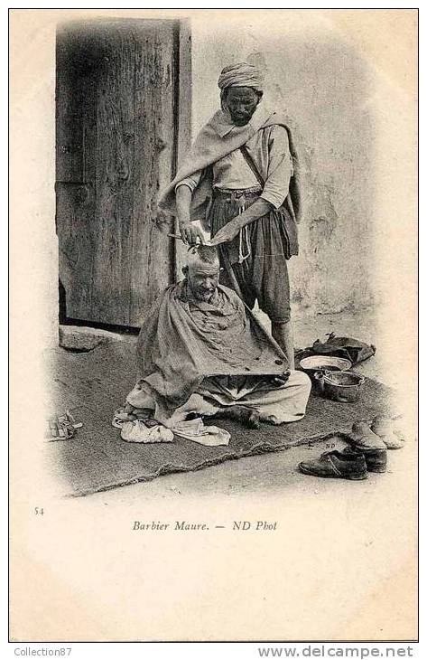 MAURITANIE - BARBIER MAURE - COIFFEUR - COIFFURE - CHEVEUX - CHEVELURE - Edit. N.D. N° 54 CLICHE 1900 - Mauretanien