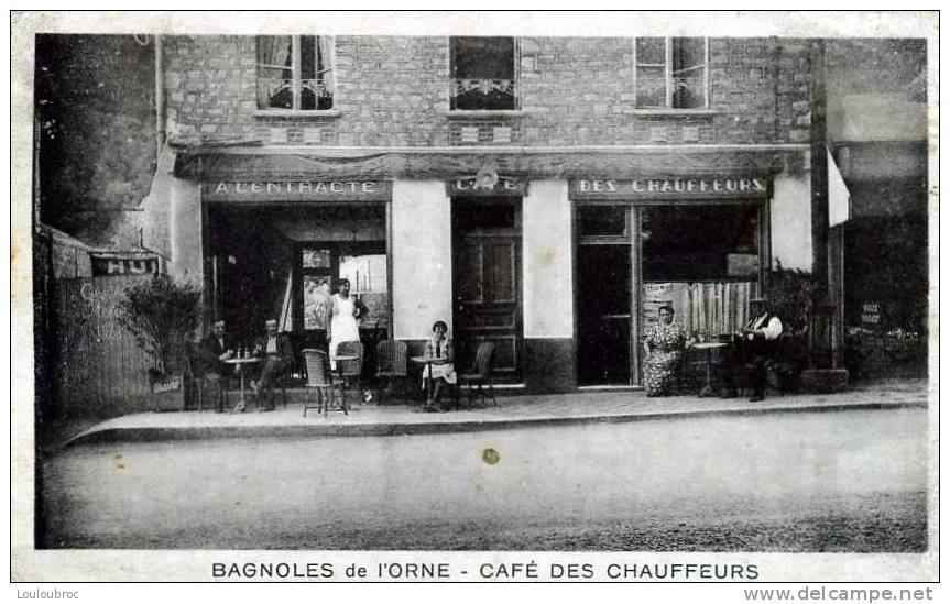 61 BAGNOLES DE L'ORNE CAFE DES CHAUFFEURS - Bagnoles De L'Orne