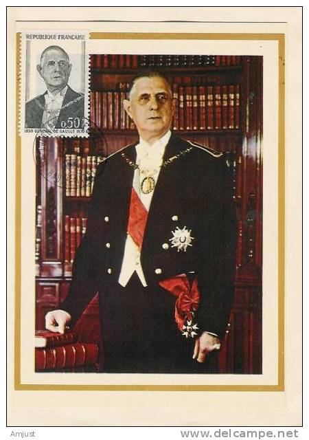 Général De Gaulle , Carte Maximum ,maxi Card - De Gaulle (General)