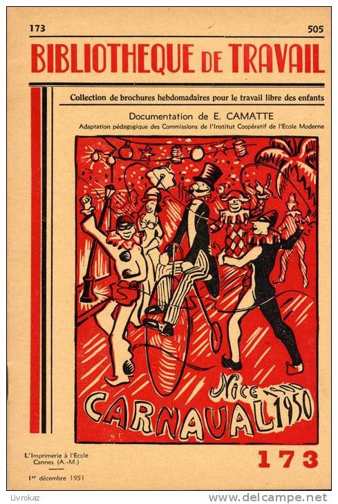 BT N°173 (1951) : Le Carnaval De Nice. Revue Rédigée Par Les élèves De L'école De Garçons De Fuon-Cauda. Freinet. - 6-12 Ans