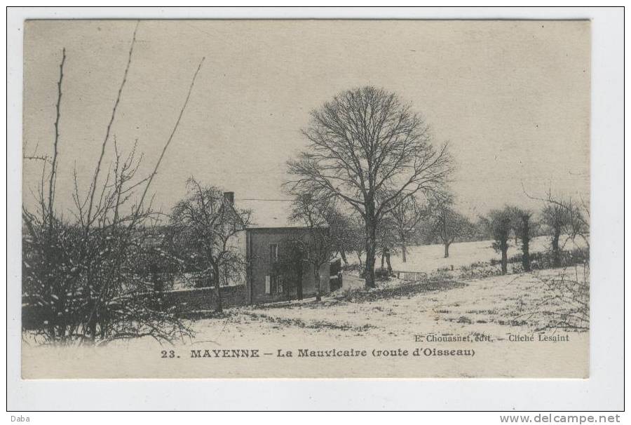 MAYENNE.  LA MAUVICAIRE.  ROUTE D' OISSEAU.  RARE. - Mayenne