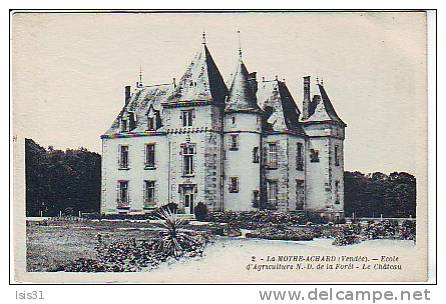 Dép 85 - Ecoles - RF2800 - La Mothe Achard - Ecole D´ Agriculture N.D. De La Forêt - Le Château - Bon état - La Mothe Achard