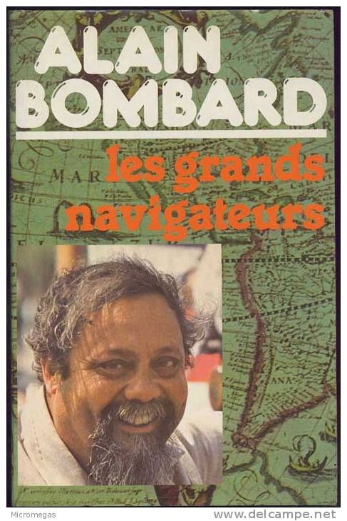 Alain Bombard : Les Grands Navigateurs - Storia