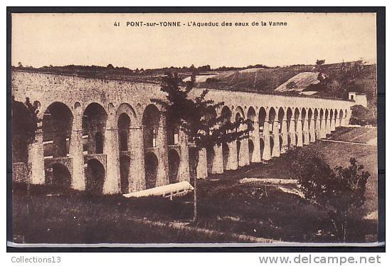 YONNE - Pont Sur Yonne - L'Aqueduc Des Eaux De La Vanne - Pont Sur Yonne