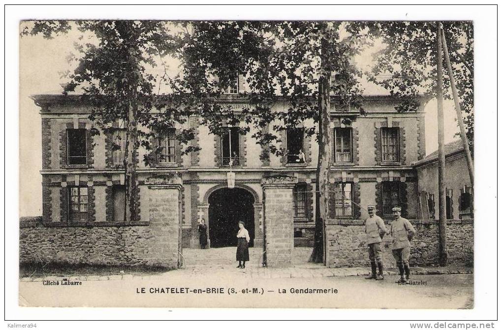 SEINE-ET-MARNE  /  LE  CHATELET-en-BRIE  /  LA  GENDARMERIE  /  Cliché  LABARRE - Police - Gendarmerie