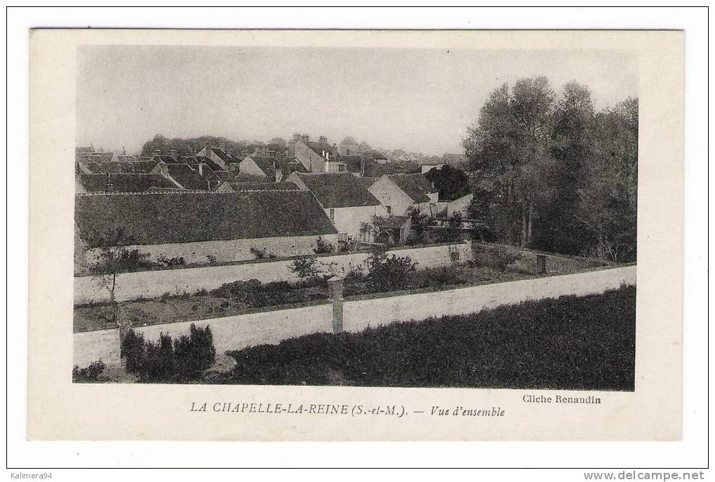 SEINE-ET-MARNE  /  LA  CHAPELLE-LA-REINE  /  VUE  D´ ENSEMBLE  /  Cliché  RENAUDIN - La Chapelle La Reine