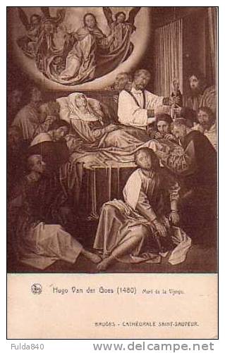 CPA.   BRUGES.  VAN DER GOES - Mort De La Vierge.  Cathédrale St-Sauveur. - Musées