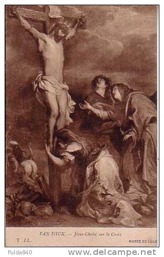 CPA.   LILLE.  VAN DYCK _ Jésus-Christ Sur La Croix.   Musée De Lille. - Museos