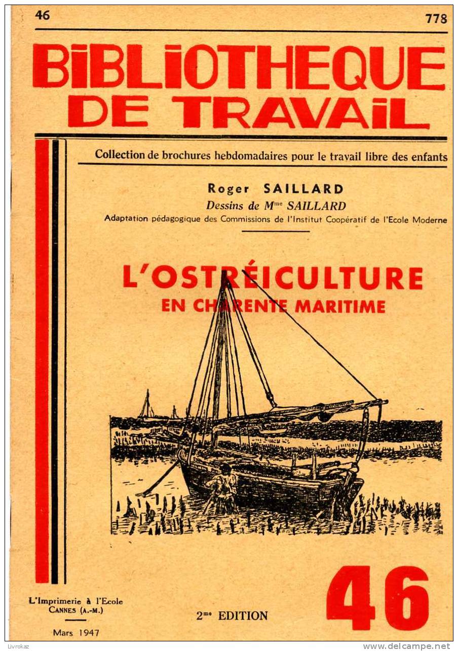 BT N°46 (1947) : L'ostréiculture En Charente Maritime. Huître, Bibliothèque De Travail. Freinet. - 6-12 Jahre