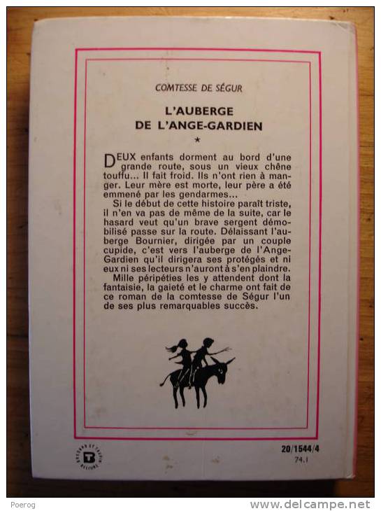 LA COMTESSE DE SEGUR - L' AUBERGE DE L' ANGE GARDIEN - Bibliothèque Rose - Rostopchine Pecoud - Bibliothèque Rose