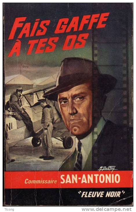 SAN ANTONIO FREDERIC DARD - FAIS GAFFE A TES OS - EDITION 1966 (  AU VERSO PUB BERU ET CES DAMES ) - San Antonio