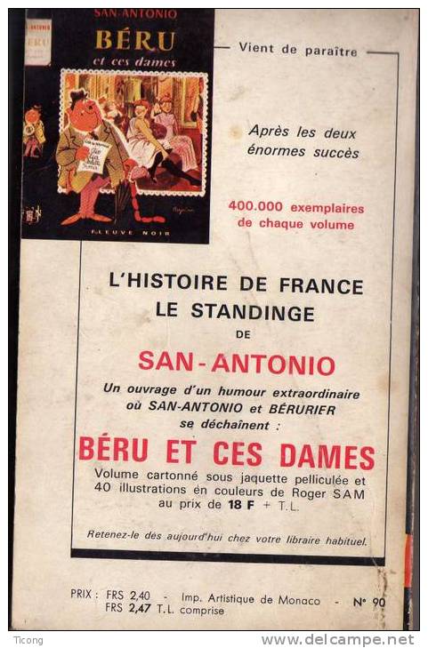 SAN ANTONIO FREDERIC DARD - FAIS GAFFE A TES OS - EDITION 1966 (  AU VERSO PUB BERU ET CES DAMES ) - San Antonio