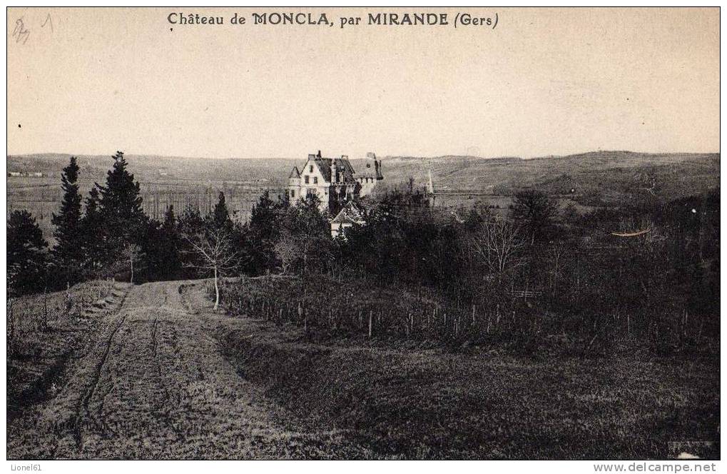 MIRANDE : (32) Château De Moncla Par Mirande - Mirande