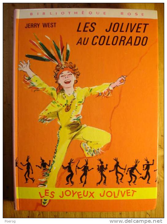 LES JOLIVET AU COLORADO - JERRY WEST  - Bibliothèque Rose 1974 - Maurice Paulin - Bibliotheque Rose