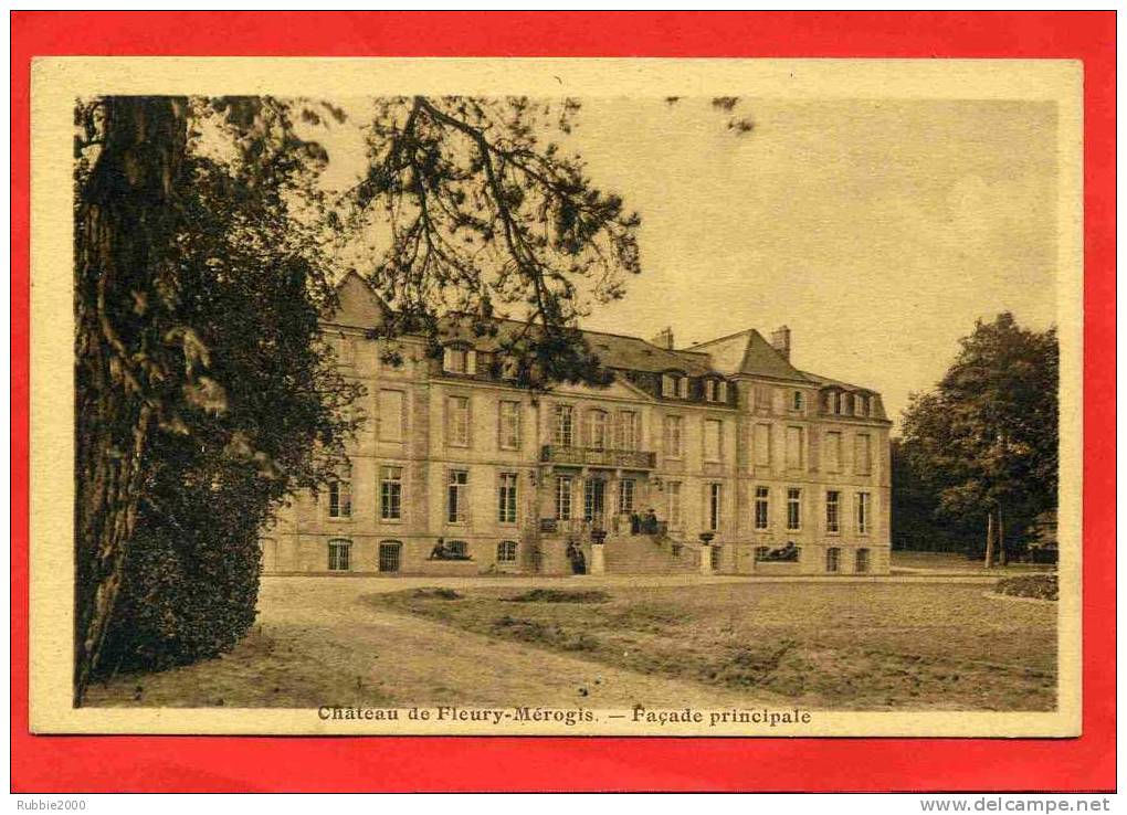 FLEURY MEROGIS LE CHATEAU FACADE CARTE EN TRES BON ETAT - Fleury Merogis