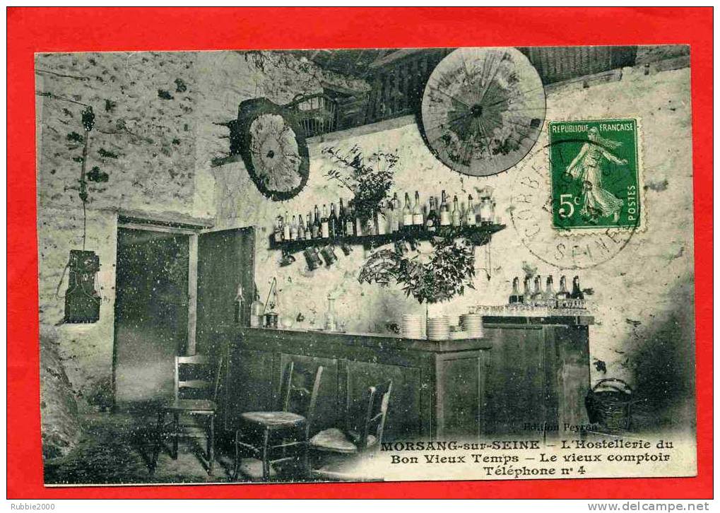 MORSANG SUR ORGE 1914 HOSTELLERIE DU BON VIEUX TEMPS LE COMPTOIR CARTE EN TRES BON ETAT - Morsang Sur Orge