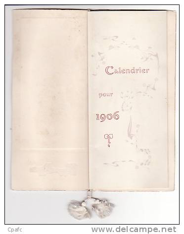 Superbe Calendrier 1906 - Bonne Année -femme -A VOIR - Kleinformat : 1901-20