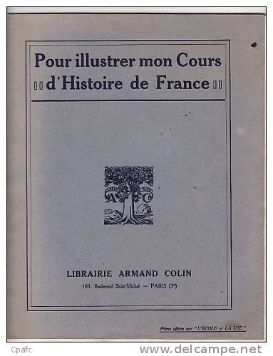 Illustrer Mon Cours D'histoire De France 1923-planches Le Christianisme-Napoléon-moyen âge Signées Méaulle... - Histoire