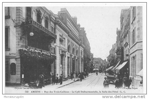 80 )) AMIENS, Rue Des Trois Cailloux, Le Café Dufourmantelle, La Salle Des Fêtes, LC 722, ANIMEE - Allaines