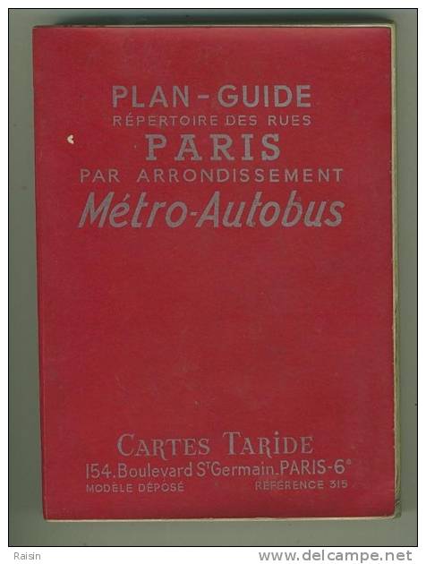 Plan-Guide Paris Métro-Autobus Cartes Taride 1958 320 Pages BE - Europe
