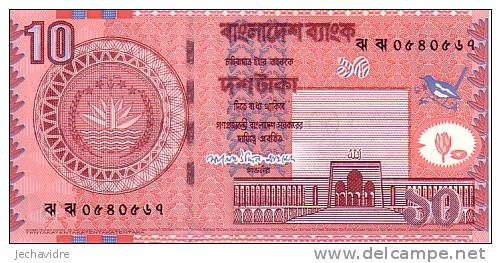 BANGLADESH   10 Taka  Emission De 2007     ***** BILLET  NEUF ***** - Bangladesh