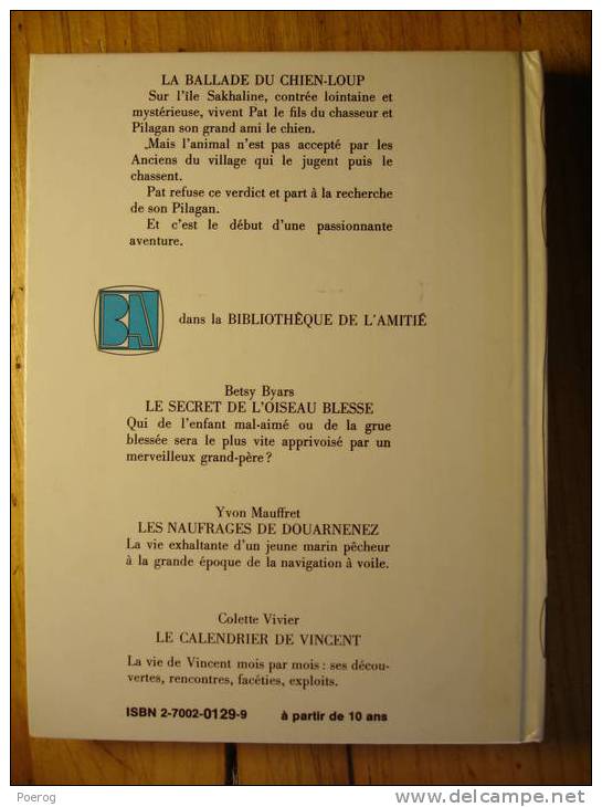 LA BALLADE DU CHIEN-LOUP - VADIM NETSHAEV - Bibliothèque De L' Amitié - 1980 - Illustrations LUCIEN MAZE LAUNAY - Bibliothèque De L'Amitié