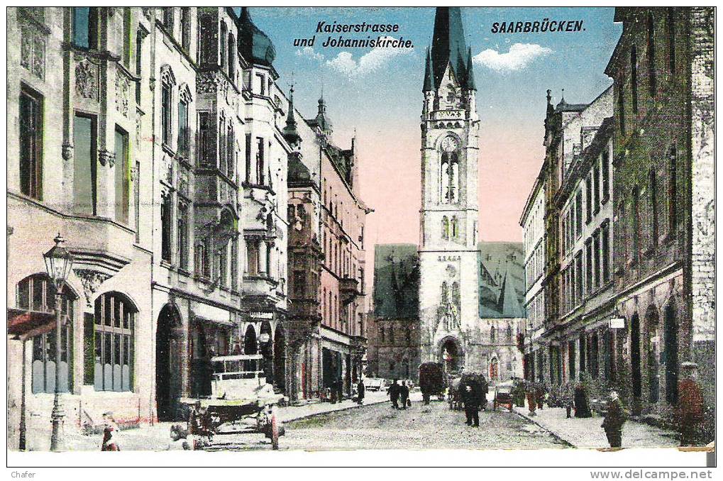 CPA - Saazbrucken - Kaiserstrasse Und Johanniskirche - 1923 - Saarburg
