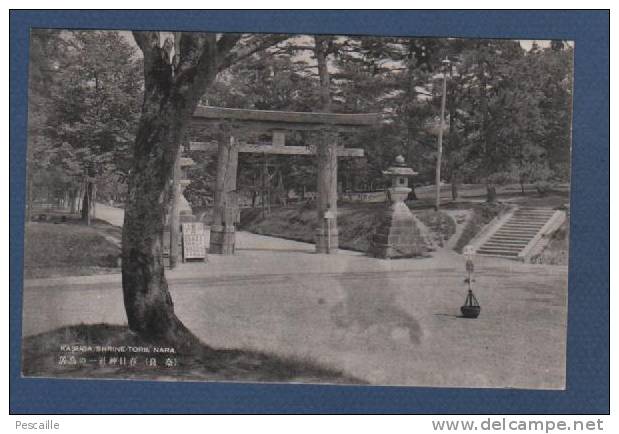 JAPON - JAPAN - CP KASUGA SHRINE - TORII - NARA - Kyoto